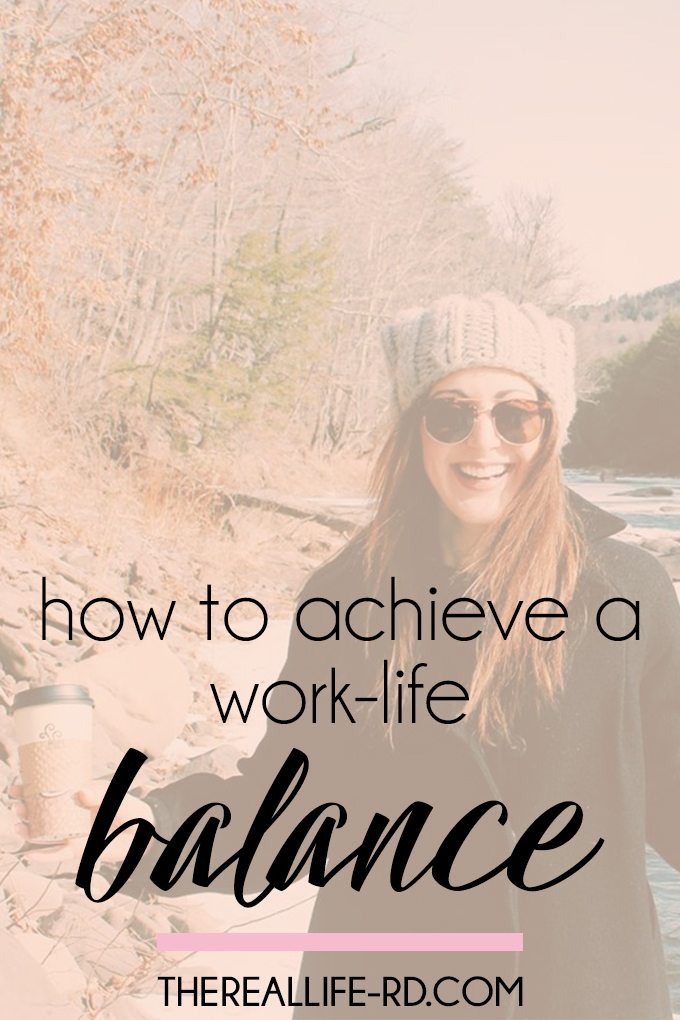 Balancing work and life is tough! But it is possible. | The Real Life RD