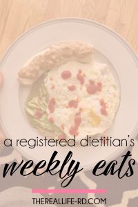 The most satisfying foods I ate this week, by a registered dietitian and nurse practitioner. | The Real Life RD
