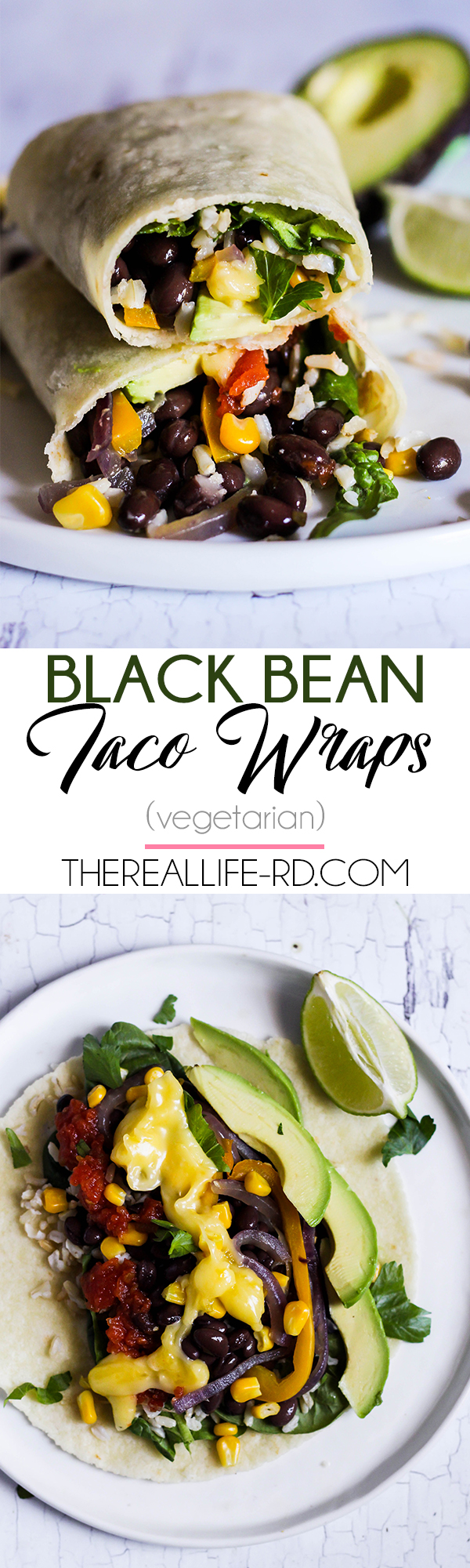 Easy black bean taco wraps that are perfect for packing for lunch! | The Real Life RD