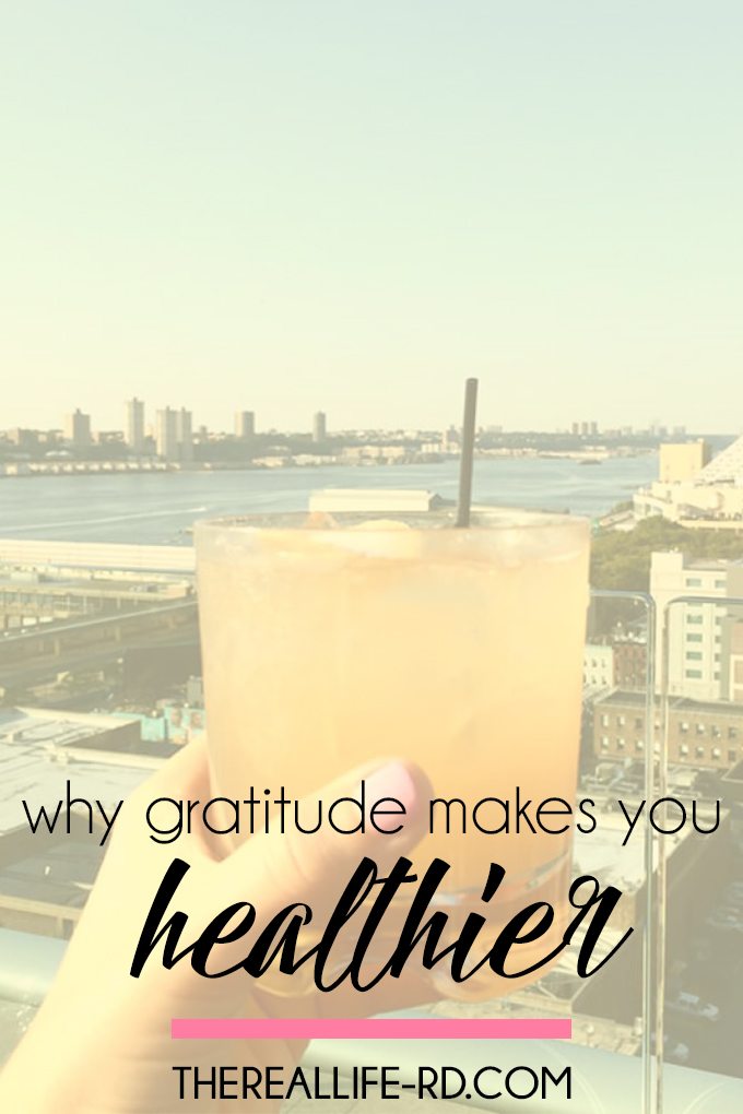 Appreciating what we have can make us healthier, happier people! | The Real Life RD