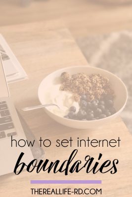 One of the most important forms of self-care is setting boundaries on social media. | The Real Life RD