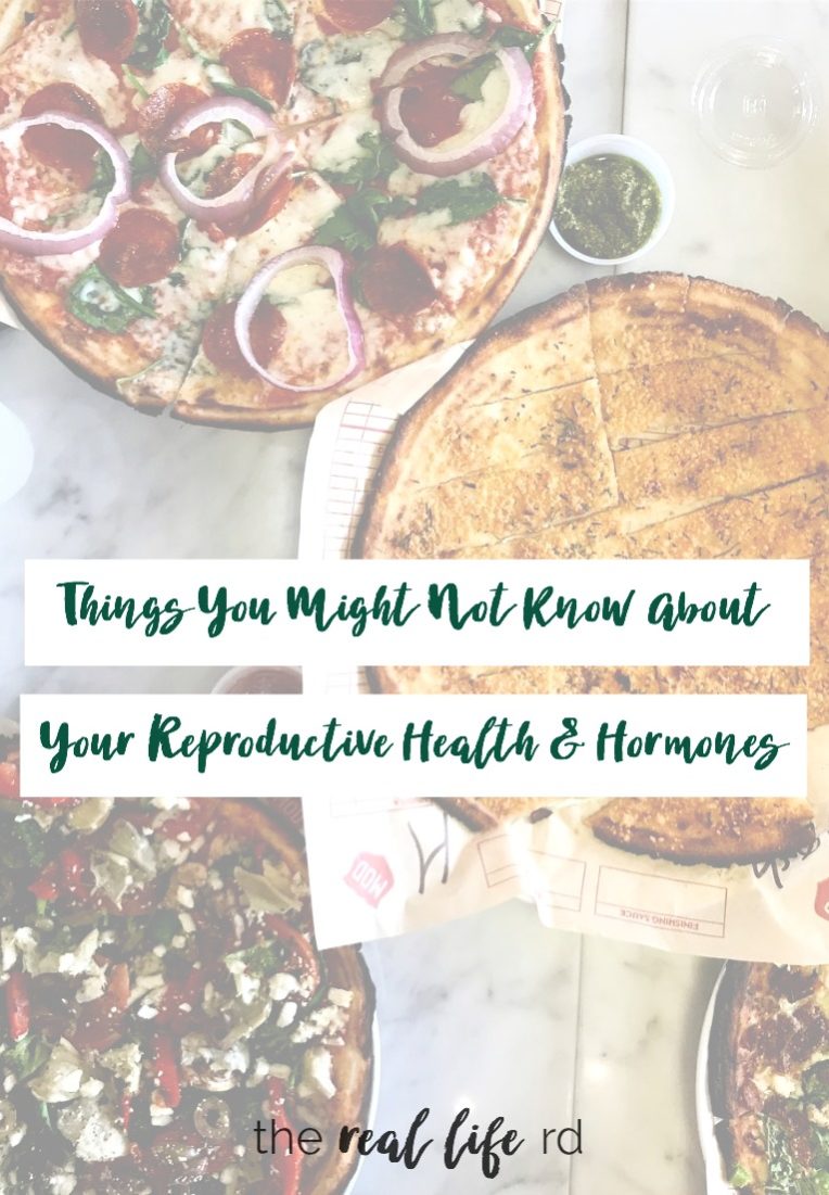 Things You Might Not Know About Your Period and Hormones | The Real Life RD