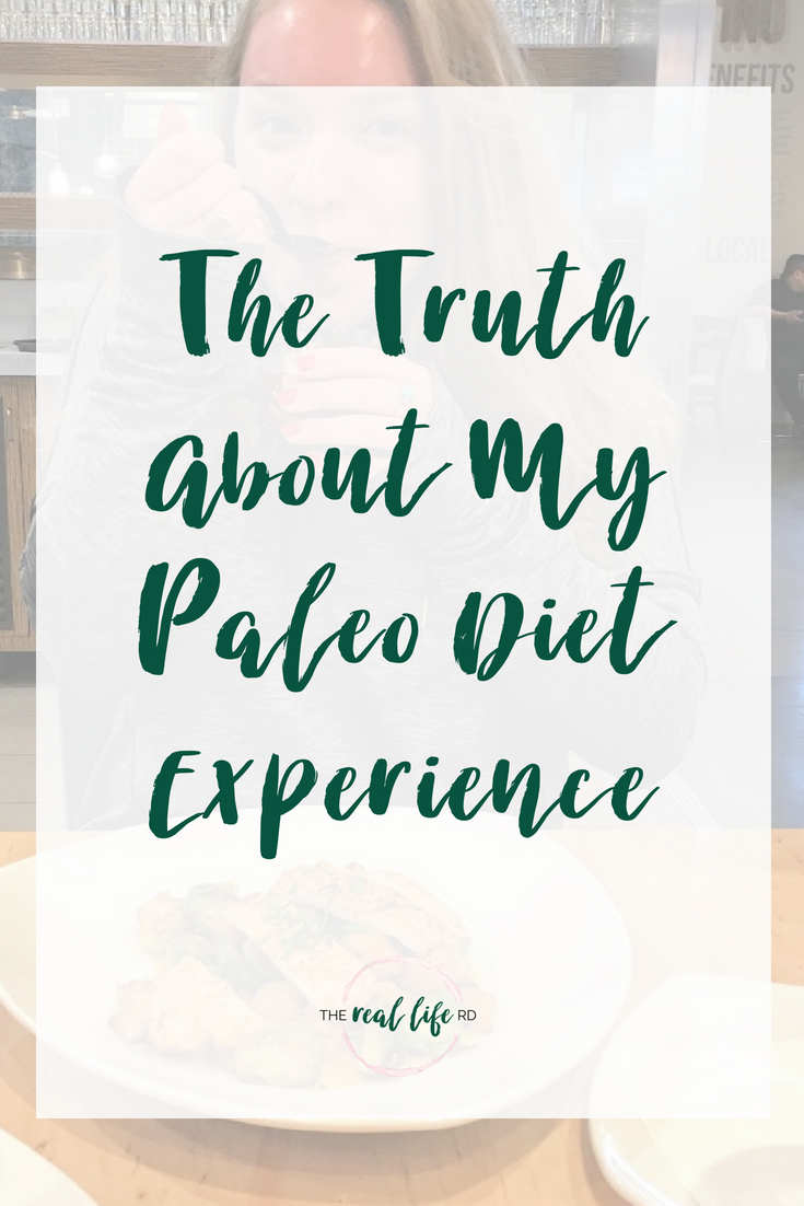 The Truth About My Paleo Diet Experience