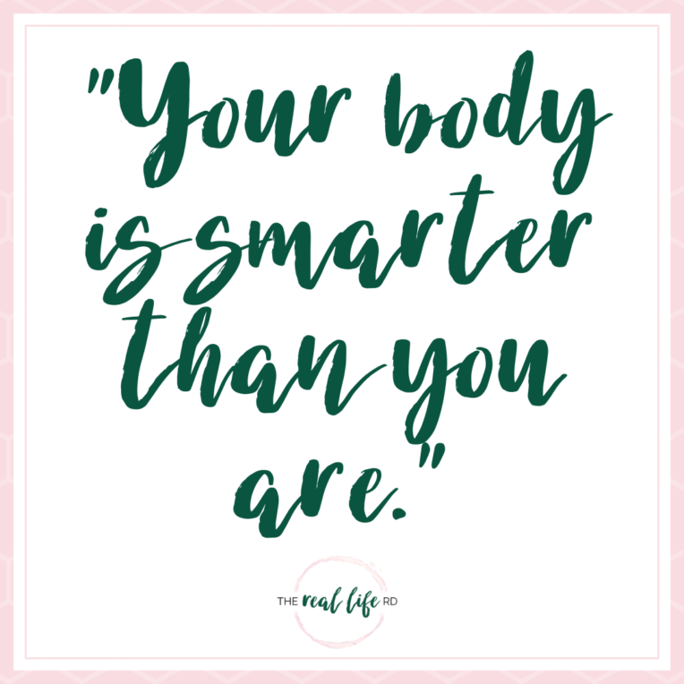 Your body is smarter than you are