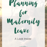 Planning for Maternity Leave